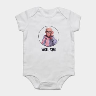 Leslie Jordan Well Shit Baby Bodysuit